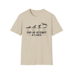 Pop-Up Attempt #7,483 T-Shirt