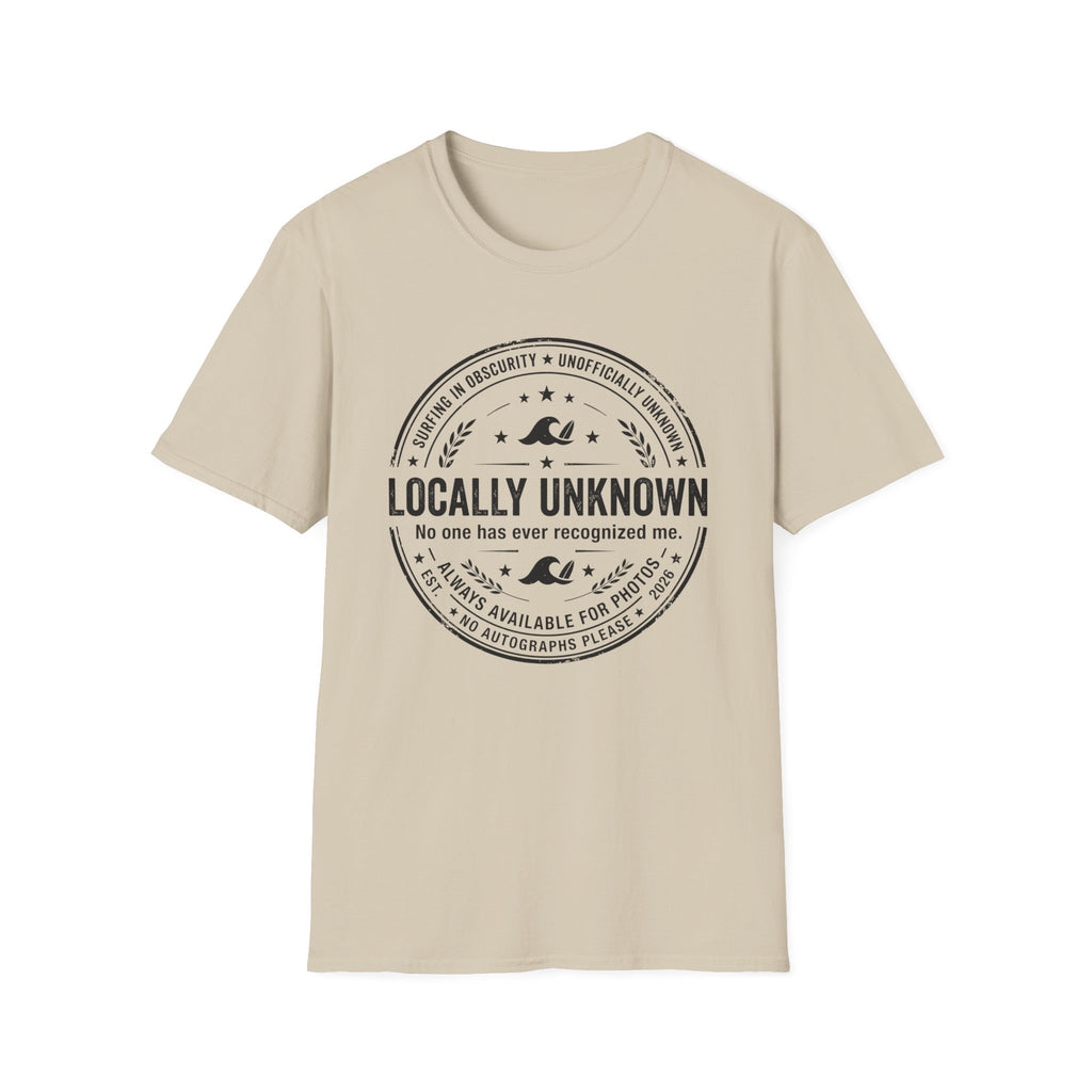 Locally Unknown T-Shirt