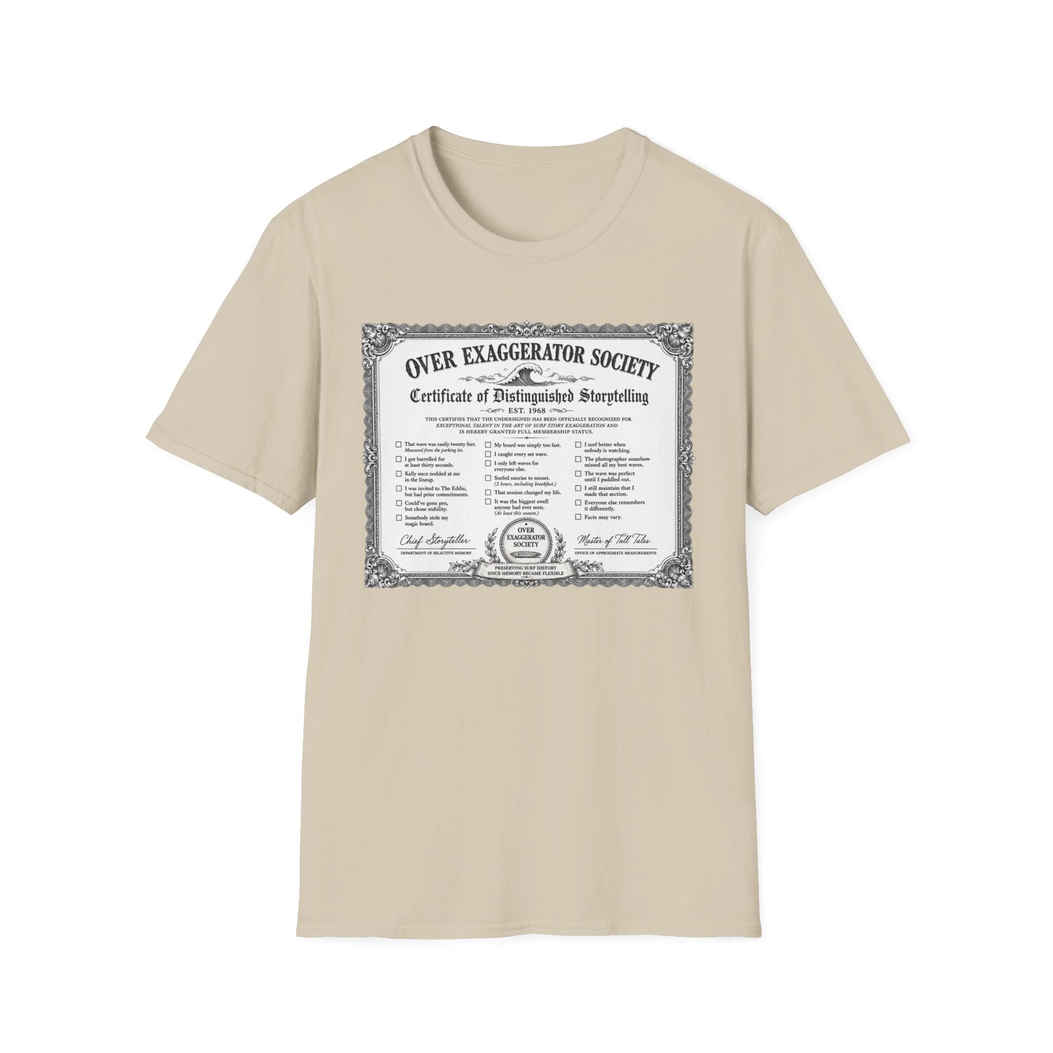 Over Exaggerator Society T-Shirt