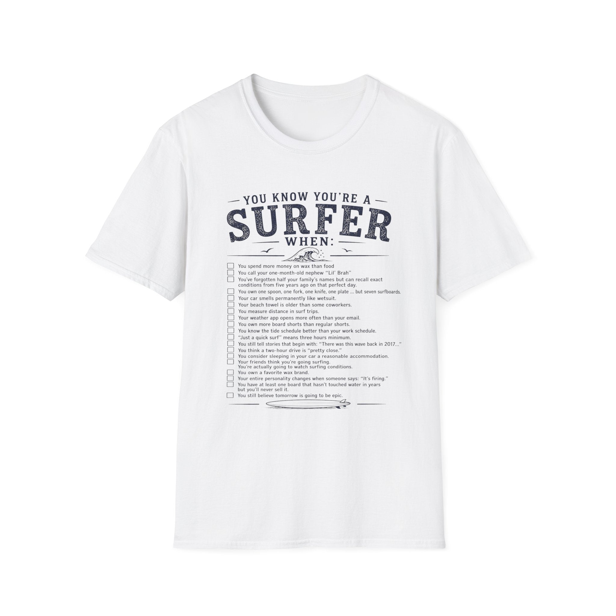 You Know You're a Surfer T-Shirt