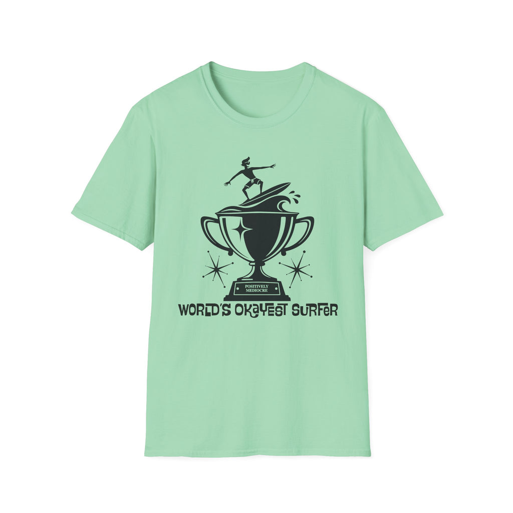 World's Okayest Surfer T-Shirt