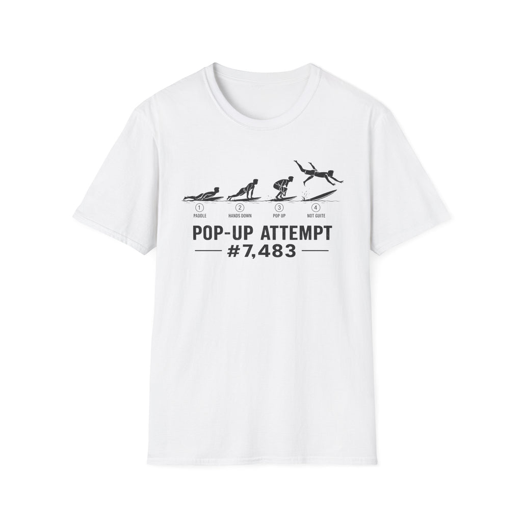 Pop-Up Attempt #7,483 T-Shirt