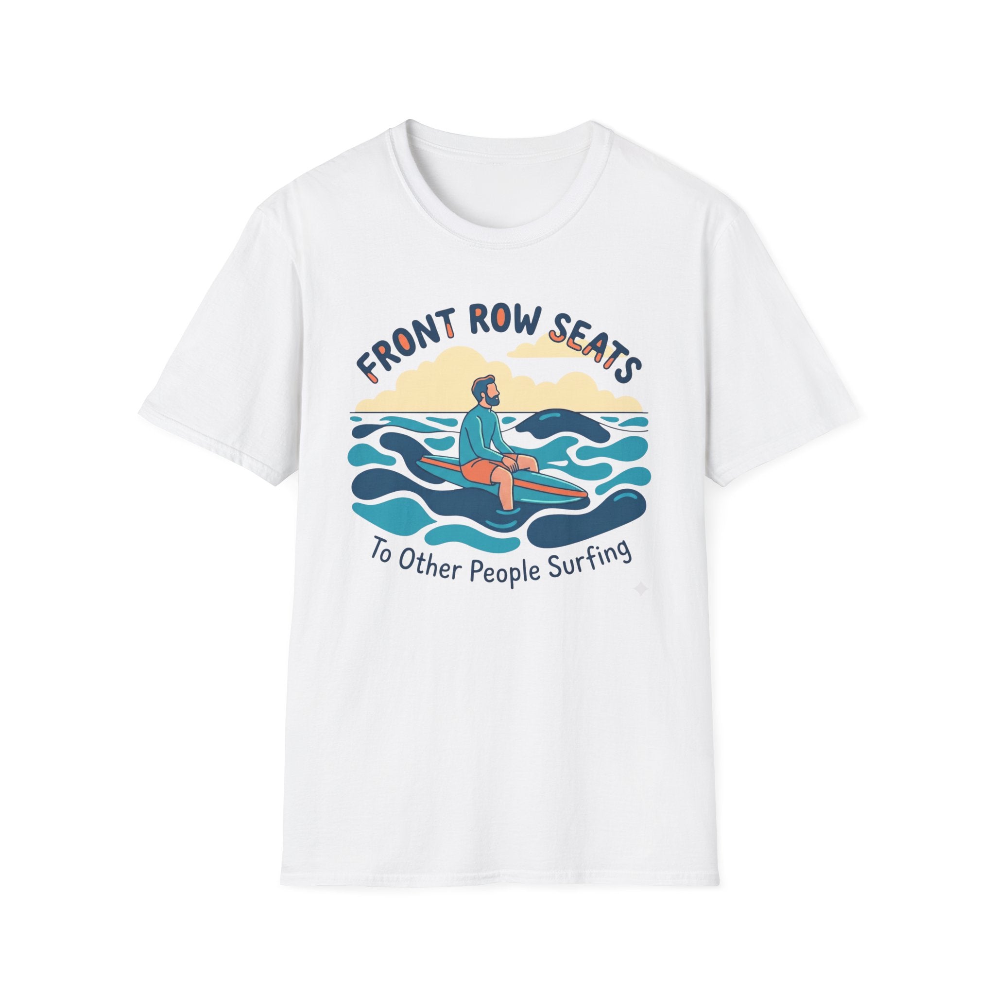 Front Row Seats To Other People Surfing T-Shirt