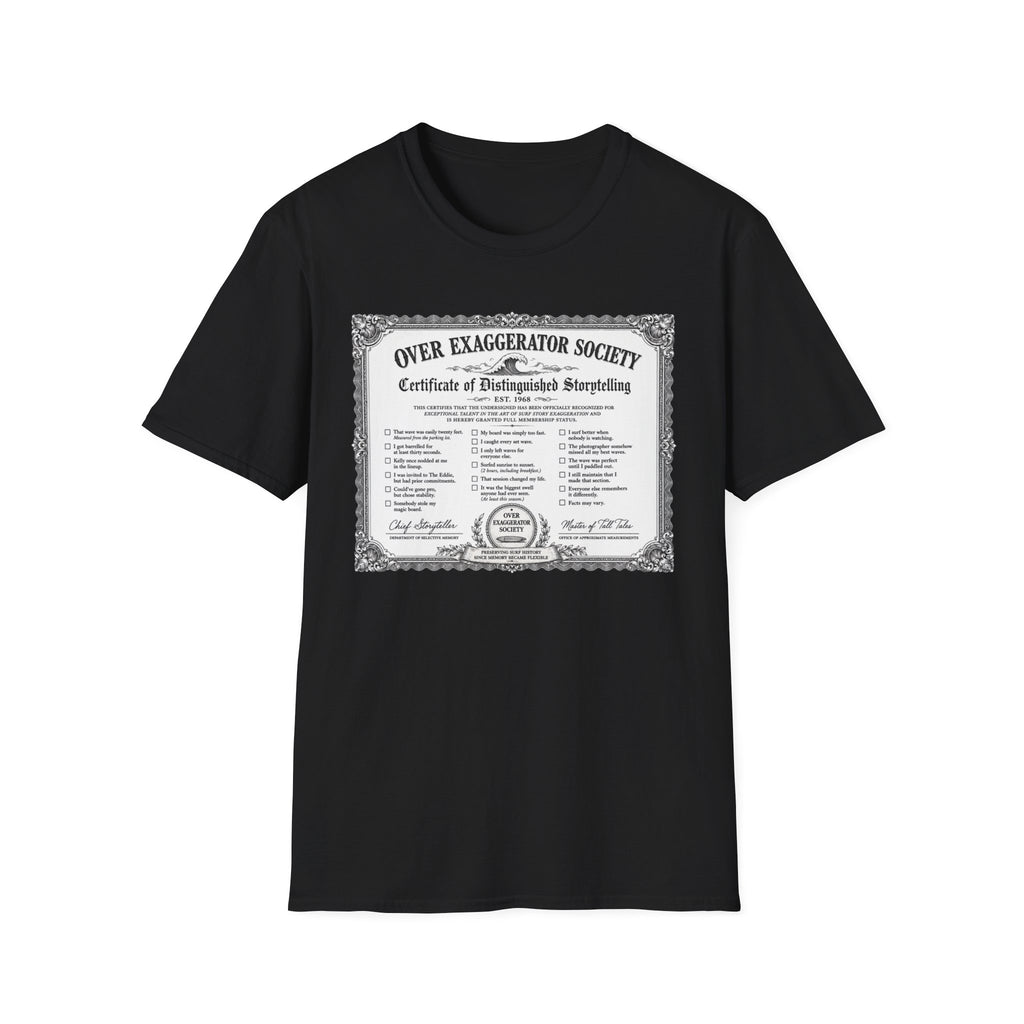 Over Exaggerator Society T-Shirt