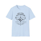 The Tide Said Maybe T-Shirt