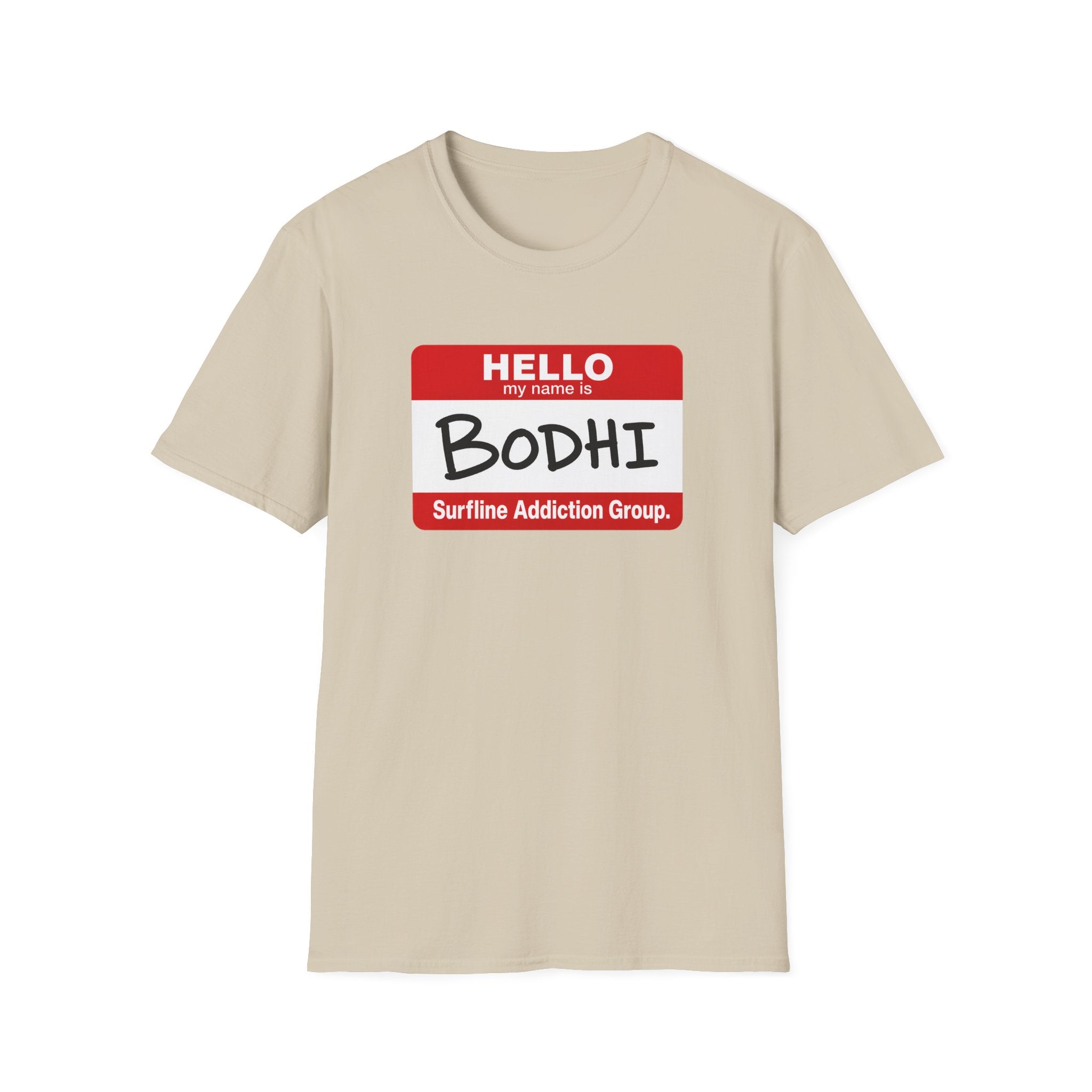 Hello My Name is Bodhi T-Shirt