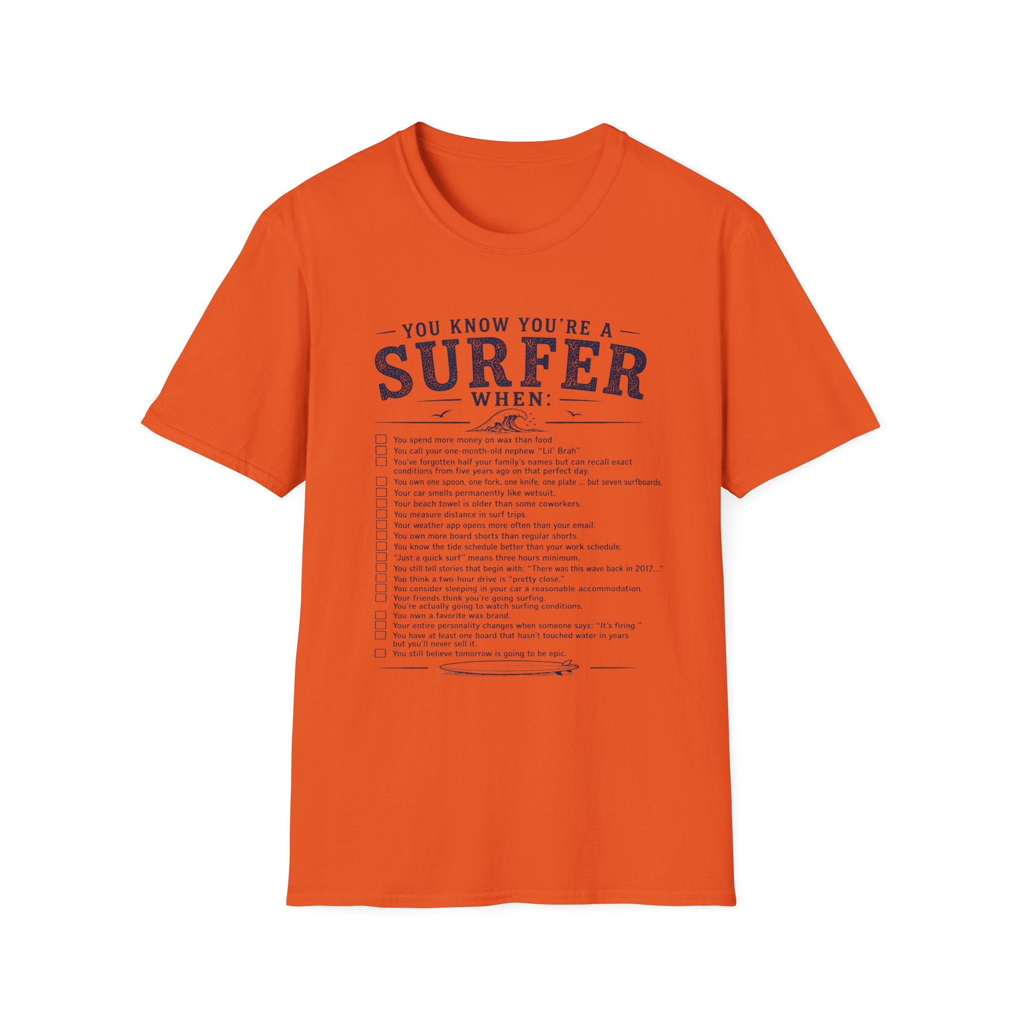 You Know You're a Surfer T-Shirt
