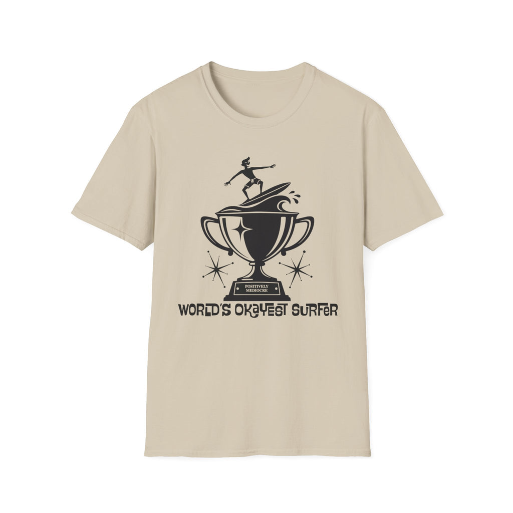 World's Okayest Surfer T-Shirt