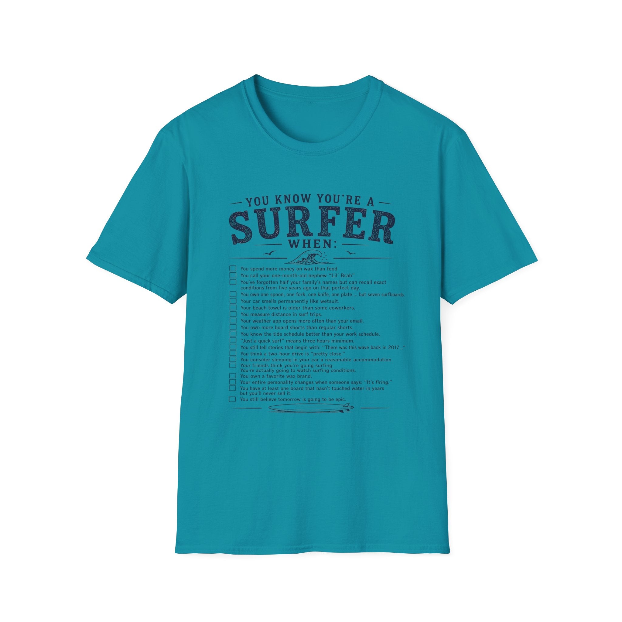You Know You're a Surfer T-Shirt